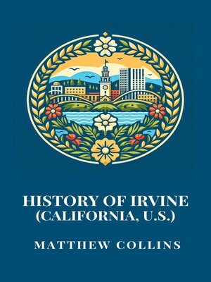 cover image of History of Irvine (California, U.S.)